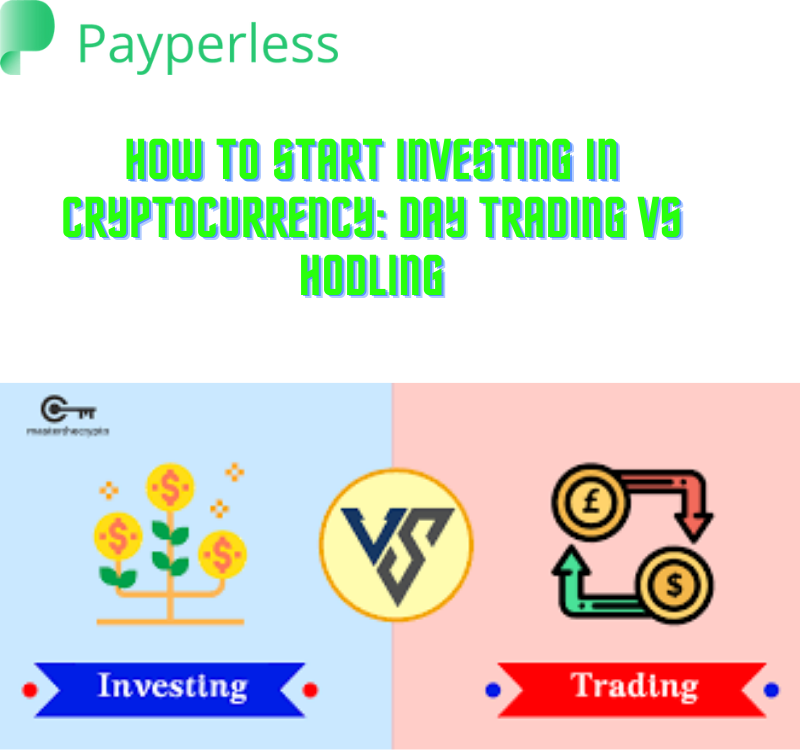 How to start investing in crypto - Day Trading vs HODLing